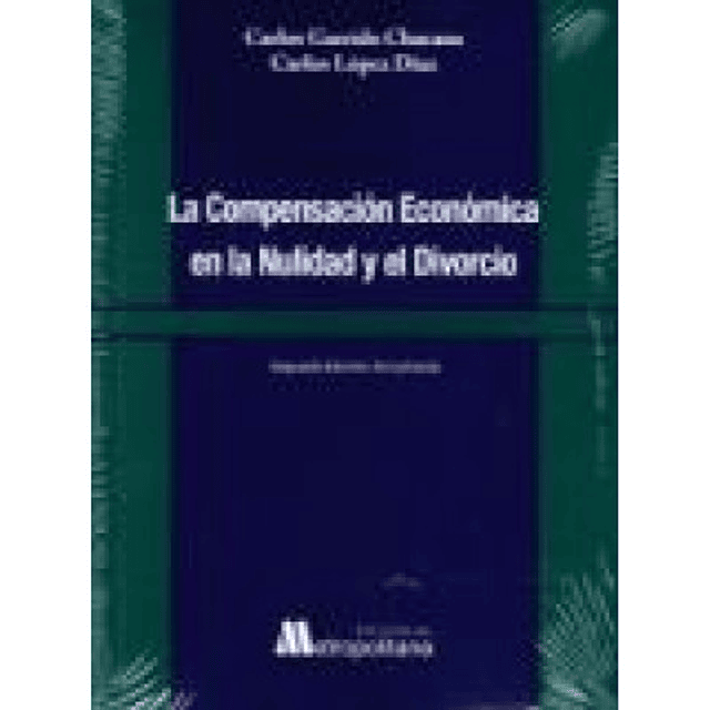 La Compensación Económica En La Nulidad Y El Divorcio