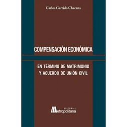 Compensación Económica En Términos De Matrimonio Y Acuerdo De Unión Civil