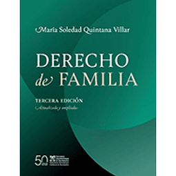 Derecho De Familia Tercera Edición. Actualizada Y Ampliada