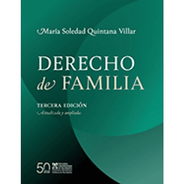 Derecho De Familia Tercera Edición. Actualizada Y Ampliada
