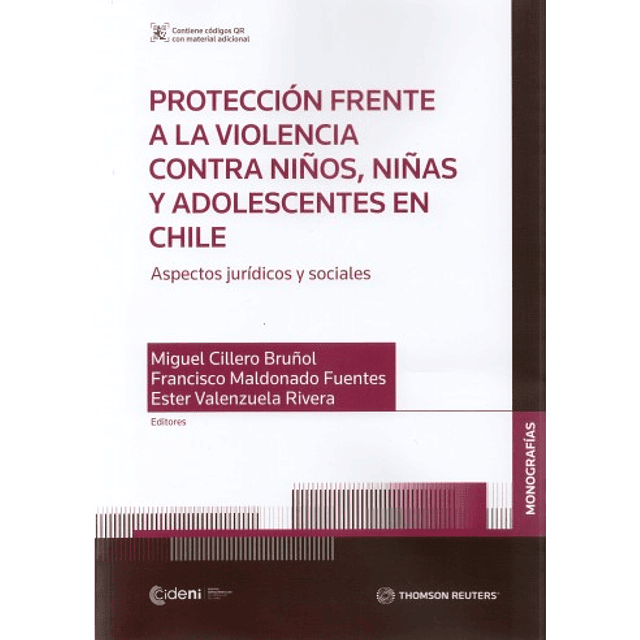Protección Frente A La Violencia Contra Niños, Niñas Y Adolescentes En Chile - Aspectos Jurídicos Y Sociales