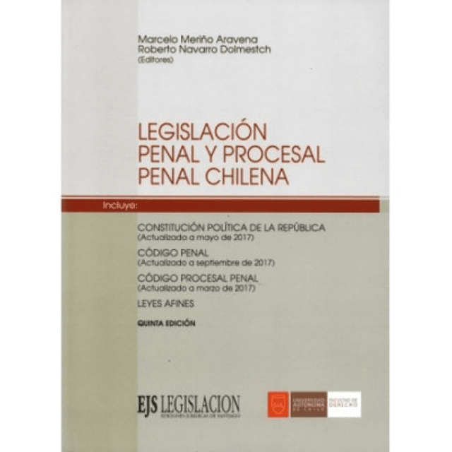 Legislación Penal Y Procesal Penal Chilena