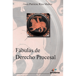 Fábulas De Derecho Procesal