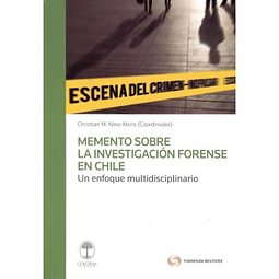 Memento Sobre La Investigación Forense En Chile