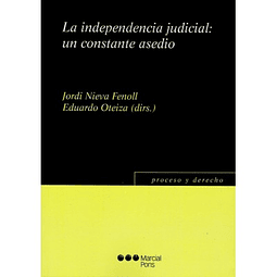 La Independencia Judicial: Un Constante Asedio