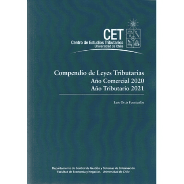 Compendio De Leyes Tributarias Año Comercial 2020 Año Tributario 2021