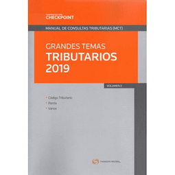 Manual De Consultas Tributarias. Grandes Temas Tributarios 2019. Vol. Ii