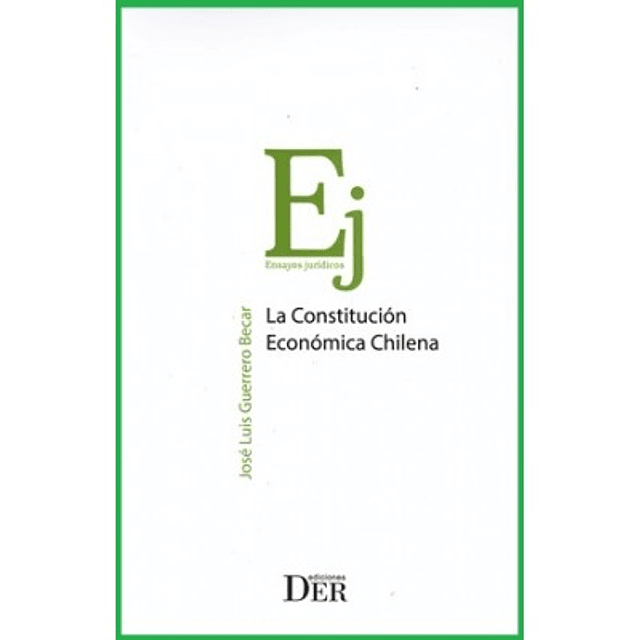 La Constitución Económica Chilena