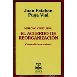 Derecho Concursal El Acuerdo De Reorganización