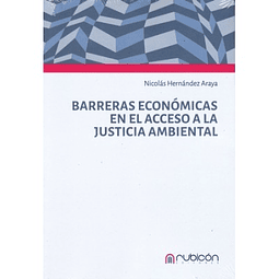 Barreras Económicas En El Acceso A La Justicia Ambiental