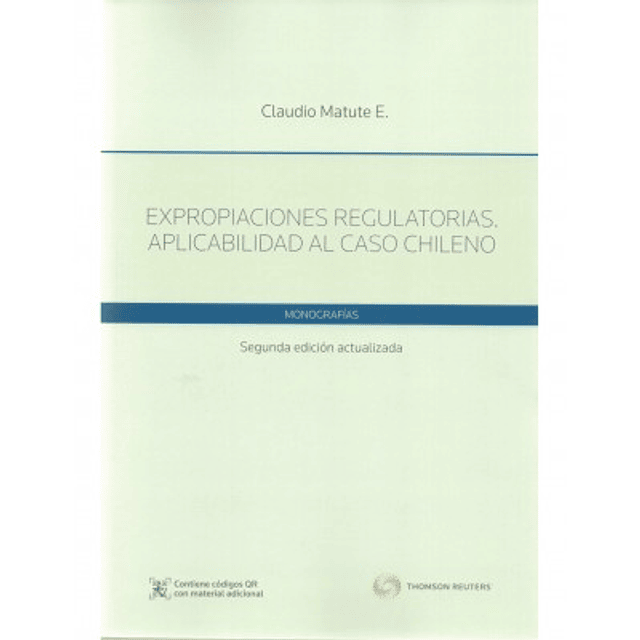 Expropiaciones Regulatorias - Aplicabilidad Al Caso Chileno