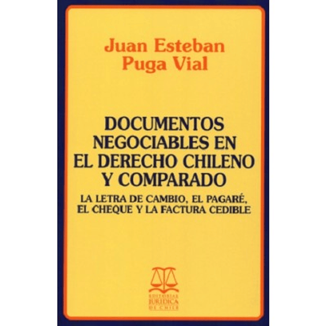 Documentos Negociables En El Derecho Chileno Y Comparado