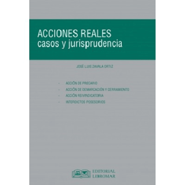 Acciones Reales. Casos Y Jurisprudencia