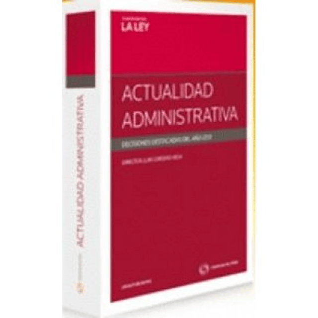 Actualidad Administrativa. Decisiones destacadas del año 2014