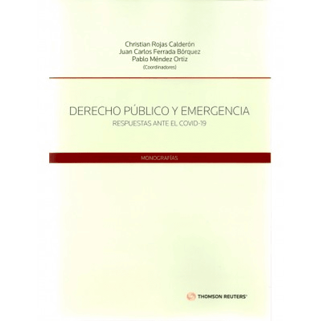 Derecho Público Y Emergencia - Respuestas Ante El Covid-19