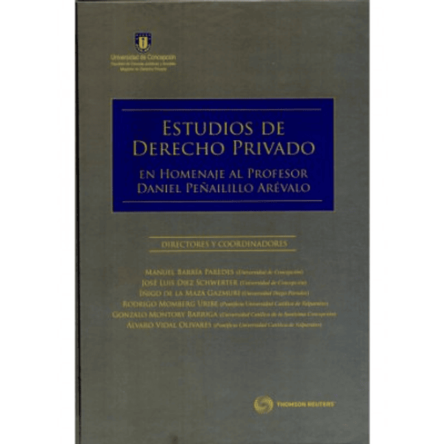 Estudios De Derecho Privado En Homenaje Al Profesor Daniel Peñailillo Arévalo