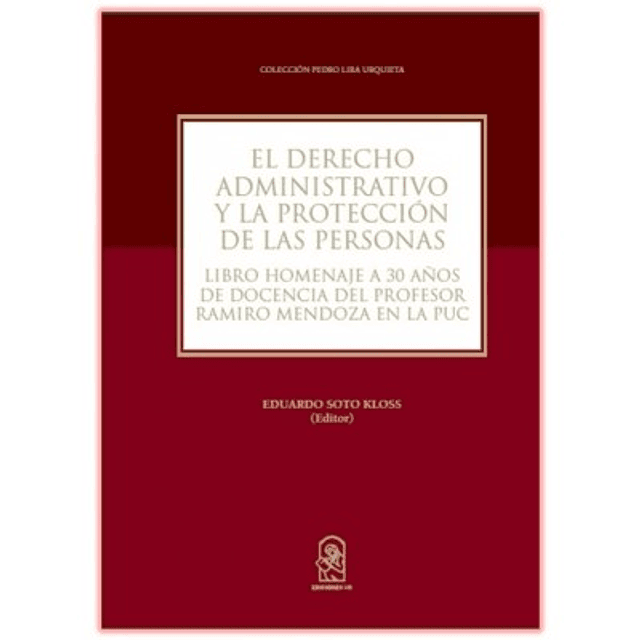 El Derecho Administrativo Y La Protección De Las Personas