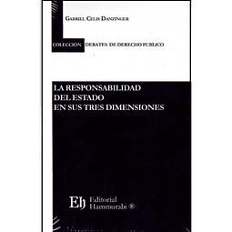 La Responsabilidad del Estado en sus tres dimensiones