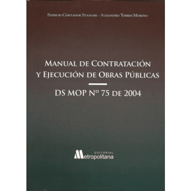 Manual De Contratación Y Ejecución De Obras Públicas
