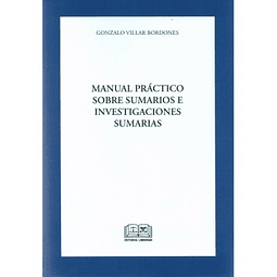 Manual práctico sobre sumarios e investigaciones sumarias.