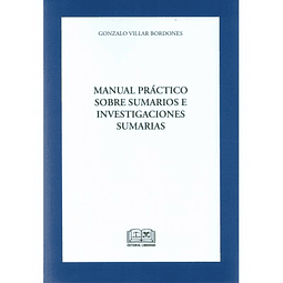 Manual Práctico Sobre Sumarios E Investigaciones Sumarias