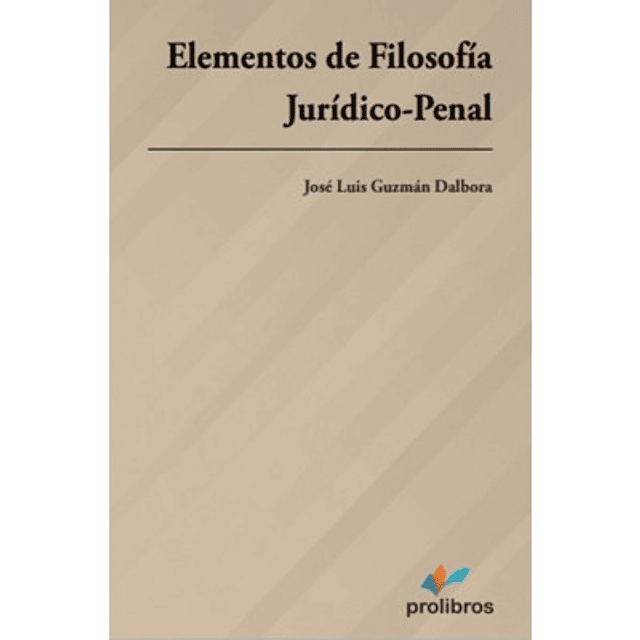 Elementos De Filosofía Jurídico-Penal