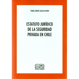 Estatuto Jurídico De La Seguridad Privada En Chile