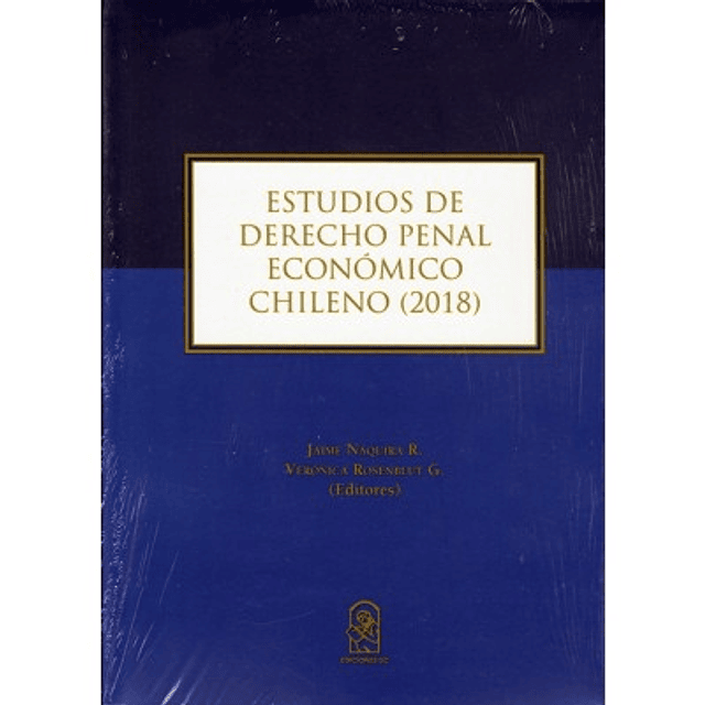 Estudios De Derecho Penal Económico Chileno (2018)