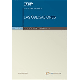 Las Obligaciones (tomo I y II) Colección tratados y manuales.