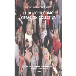 El Derecho como creación colectiva