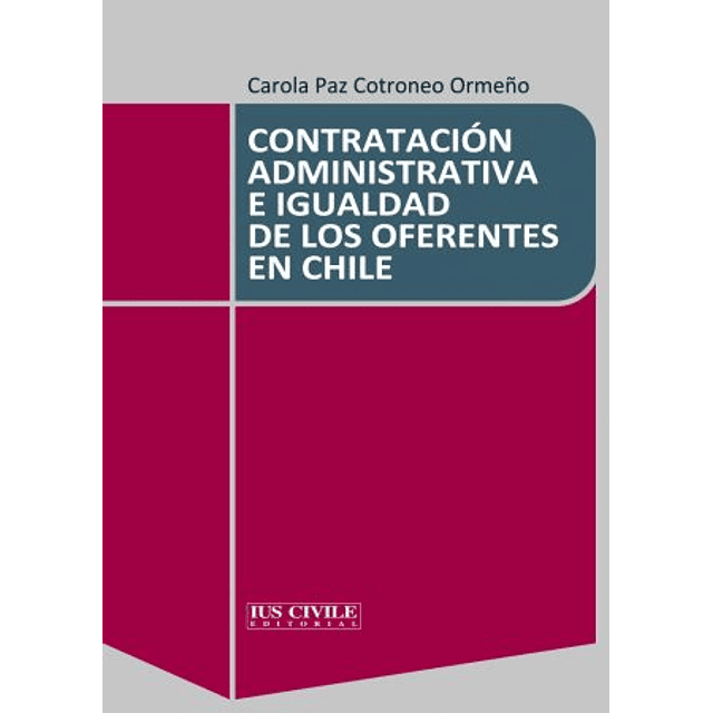 Contratación Administrativa e Igualdad de los oferentes en Chile
