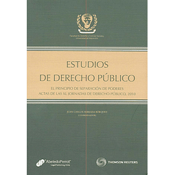 Estudios De Derecho Público El Principio De Separación De Poderes