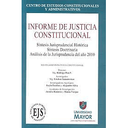 Informe De Justicia Constitucional Síntesis Jurisprudencial Histórica-Síntesis Doctrinaria-Análisis