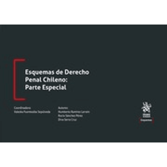 Esquemas de Derecho Penal chileno: Parte especial