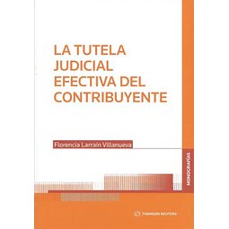 La tutela judicial efectiva del contribuyente