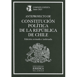 Anteproyecto de CONSTITUCIÓN POLÍTICA DE LA REPÚBLICA DE CHILE