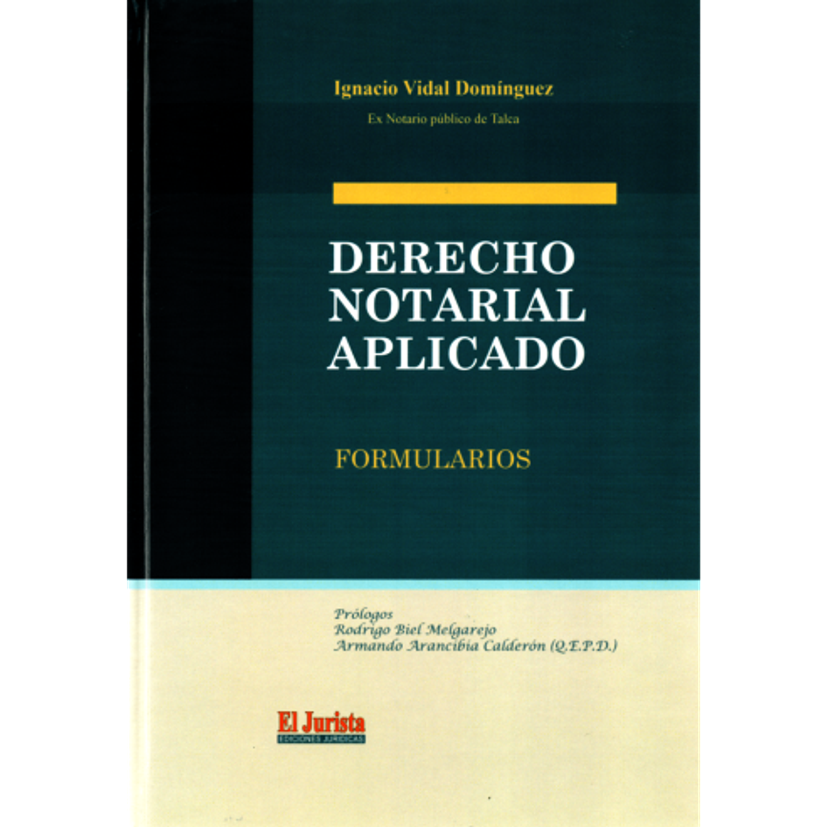 Derecho Notarial Aplicado. Formularios