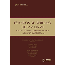 Estudios de Derecho de Familia VII, Actas de las Séptimas Jornadas Nacionales Facultad de Derecho Universidad Alberto Hurtado