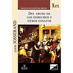 Del abuso de los derechos y otros ensayos.