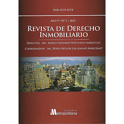 Revista de derecho inmobiliario año 9, N°1, 2025