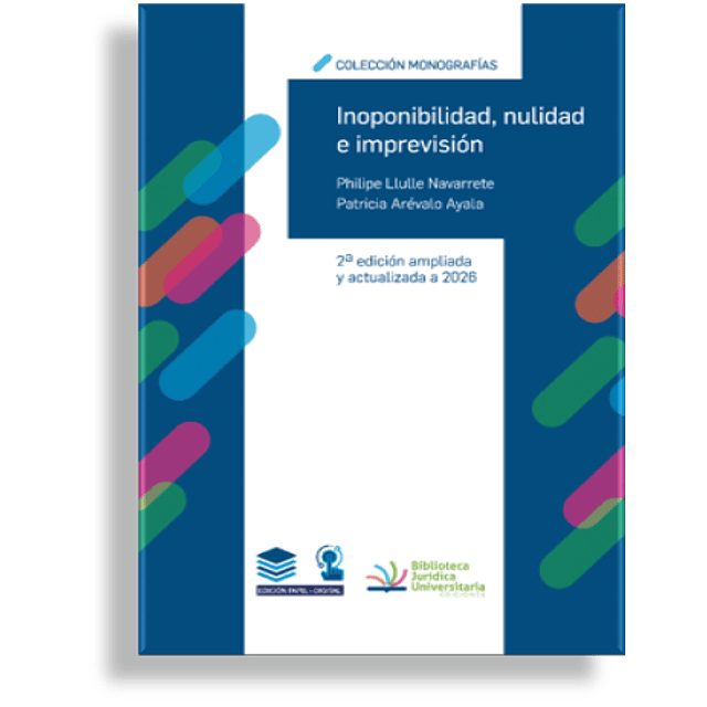 Inoponibilidad, nulidad e imprevisión.