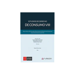 Estudios de decho de consumo VIII. actas de las XIV Jornadas Nacionales de Derecho de Consumo.
