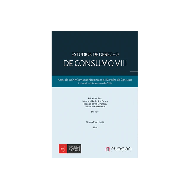 Estudios de decho de consumo VIII. actas de las XIV Jornadas Nacionales de Derecho de Consumo.