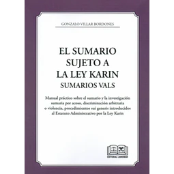 El sumario sujeto a la Ley Karin. Sumarios vals.