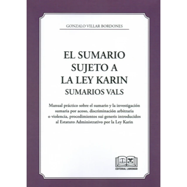 El sumario sujeto a la Ley Karin. Sumarios vals.