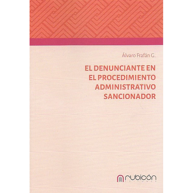 El denunciante en el procedimiento administrativo sancionador.