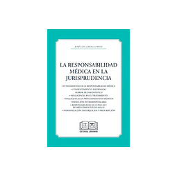 La responsabilidad médica en la jurisprudencia.