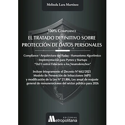 100 % Compliance. El tratado definitivo sobre protección de datos personales.