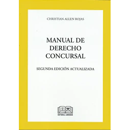 Manual de derecho concursal. 2da edición