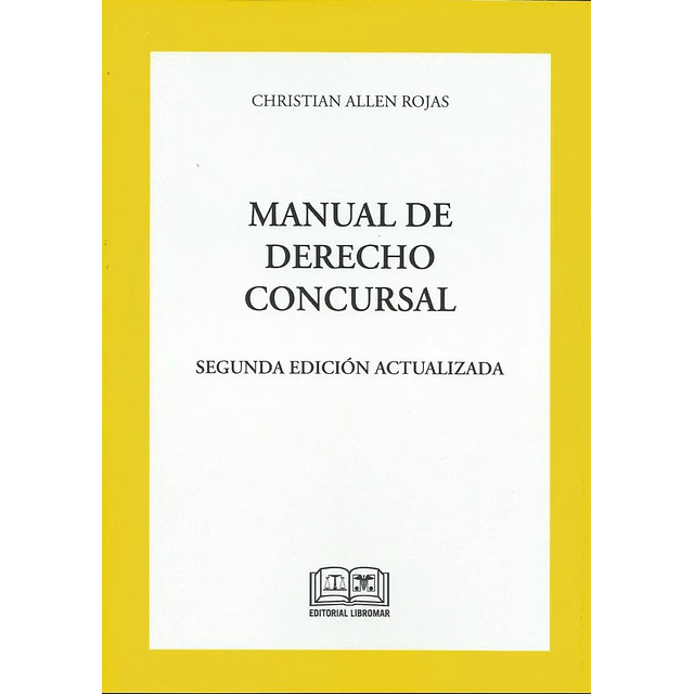 Manual de derecho concursal. 2da edición